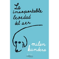 La Insoportable Levedad del Ser / The Unbearable Lightness of Being