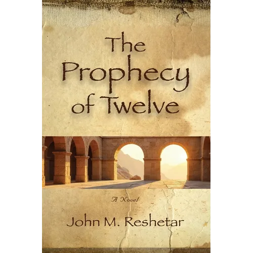 The Prophecy of Twelve