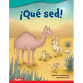 ¡Qué Sed!