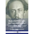 Suggestion and Autosuggestion