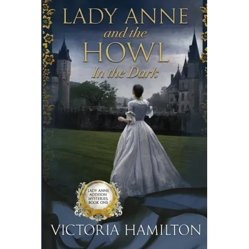 Lady Anne and the Howl in the Dark