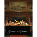 Cooking with Giovanni Caboto: Regional Italian Cuisine