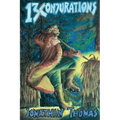 Thirteen Conjurations