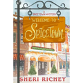 Welcome to Spicetown: A Spicetown Mystery