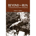 Beyond the Run: The Emanuel Harmon Farm at Gettysburg