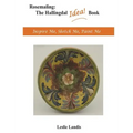 Rosemaling: The Hallingdal Idea Book: Inspire Me, Sketch Me, Paint Me