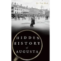 Hidden History of Augusta