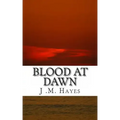 Blood at Dawn