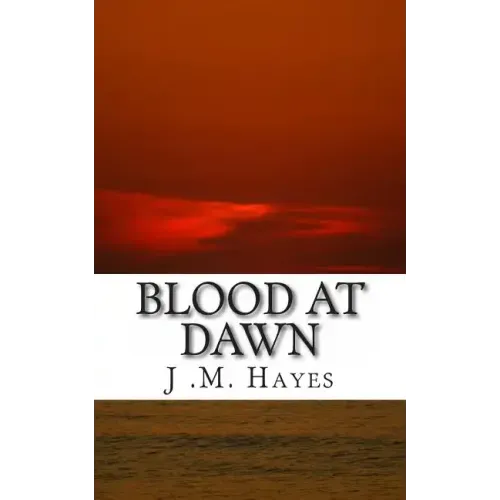 Blood at Dawn