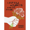 A Fist Full of Flowers in the Big Parade