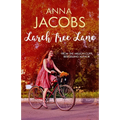 Larch Tree Lane: The First in a Brand New Series from the Multi-Million Copy Bestselling Author