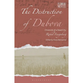 The Destruction of Dubova: Chronicle of a Dead City