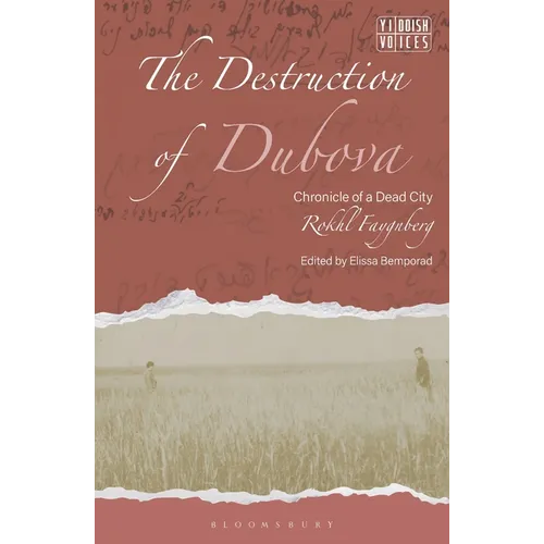 The Destruction of Dubova: Chronicle of a Dead City