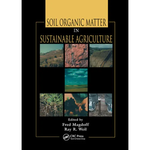 Soil Organic Matter in Sustainable Agriculture
