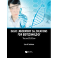 Basic Laboratory Calculations for Biotechnology