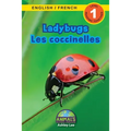 Ladybugs / Les coccinelles: Bilingual (English / French) (Anglais / Français) Animals That Make a Difference! (Engaging Readers, Level 1)