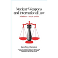 Nuclear Weapons and International Law: 3rd edition