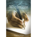 Dear Ms. Wholeness