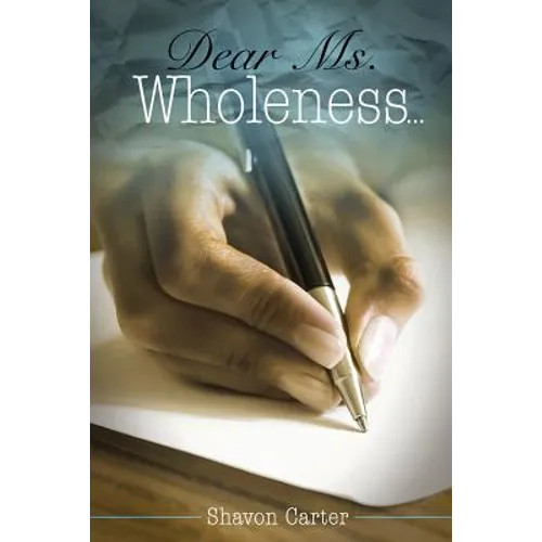 Dear Ms. Wholeness