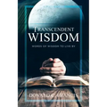 Transcendent Wisdom: Words of Wisdom to Live By