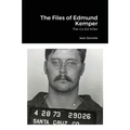 The Files of Edmund Kemper