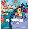 Windrush Child: The Tale of a Caribbean Child Who Faced a New Horizon