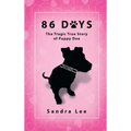 86 Days: The Tragic True Story of Puppy Doe