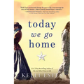 Today We Go Home