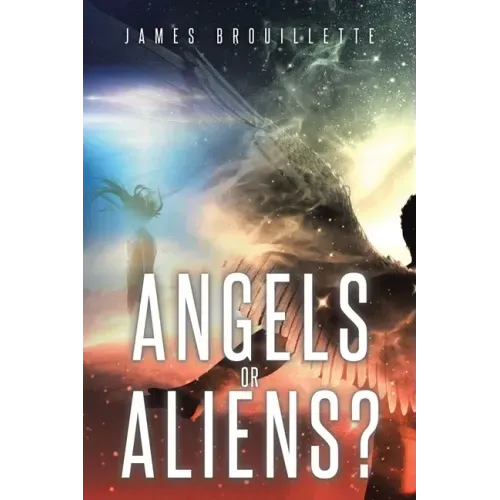 Angels or Aliens?