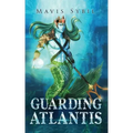 Guarding Atlantis