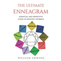 Enneagram: Enneagram Essential and Definitive Guide to Indentify Yourself