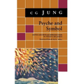Psyche and Symbol: A Selection from the Writings of C.G. Jung