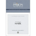 Tpt the Book of Mark: 12-Lesson Study Guide