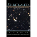 Spirituality Beyond Science and Religion