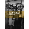 Imagining Home: Gender, Race and National Identity, 1945-1964