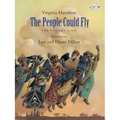 The People Could Fly: The Picture Book