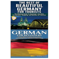 The Best of Beautiful Germany for Tourists & German for Beginners