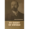 By Right of Sword