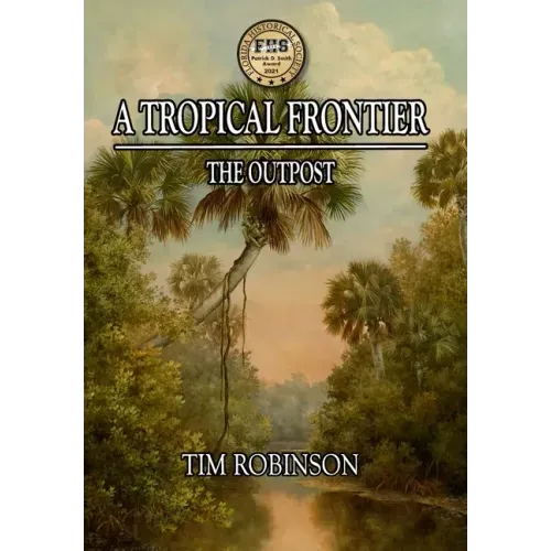 A Tropical Frontier: The Outpost
