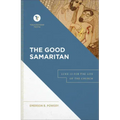 The Good Samaritan: Luke 10 for the Life of the Church