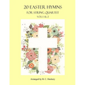 20 Easter Hymns for String Quartet: Vols. 1 & 2