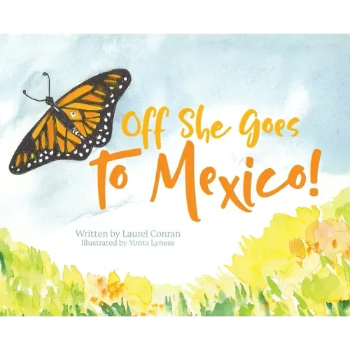Off She Goes to Mexico!