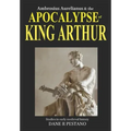 Ambrosius Aurelianus and the Apocalypse of King Arthur: Studies in early medieval history.