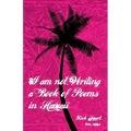 I Am Not Writing a Book of Poems in Hawaii