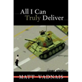 All I Can Truly Deliver