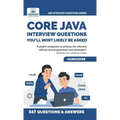 Core Java Interview Questions You'll Most Likely Be Asked