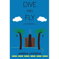 Dive and Fly