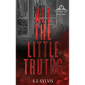All the Little Truths: A Standalone Enemies-to-Lovers High School Romance (Special Edition)