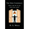 The Open Conspiracy: What Are We To Do With Our Lives?