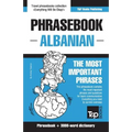 English-Albanian phrasebook and 3000-word topical vocabulary